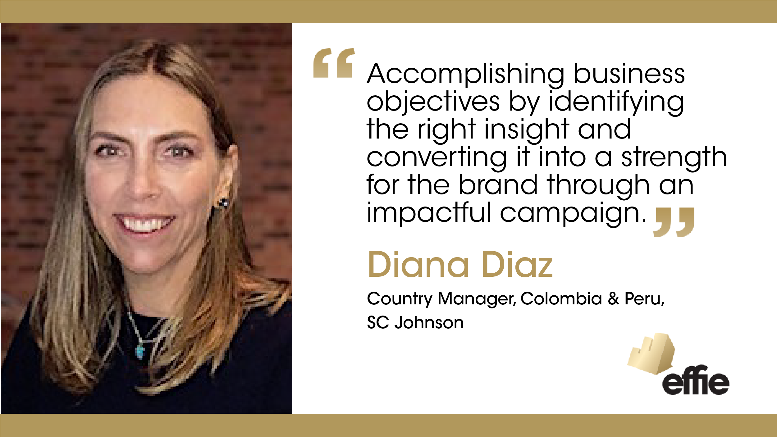 Diana Diaz, Country Manager, Colombia & Peru, SC Johnson