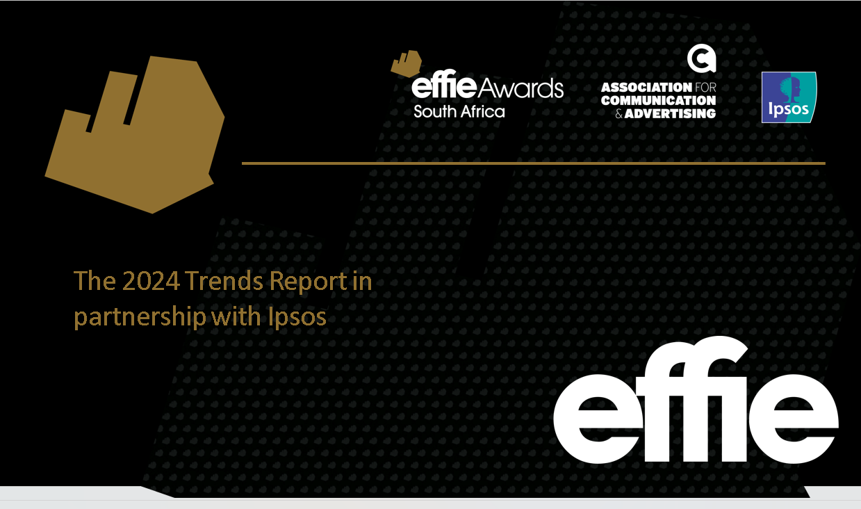 Effie SA x Ipsos Insights Report